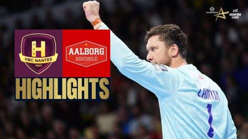 HBC Nantes   Aalborg Håndbold | HIGHLIGHTS | Machineseeker EHF HBC Nantes   Aalborg Håndbold | HIGHLIGHTS | Machineseeker EHF