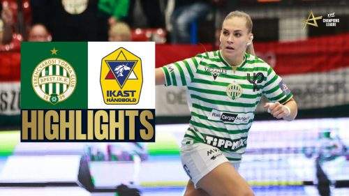 FTC-Rail Cargo Hungaria  Ikast Håndbold | Highlights | EHF Champions